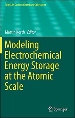 【预订】Modeling Electrochemical Energy Storage at the Atomic Scale