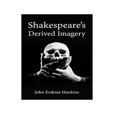 [预订]Shakespeare’s Derived Imagery 9781498240390
