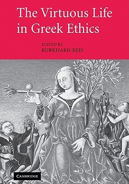 预订 The Virtuous Life in Greek Ethics