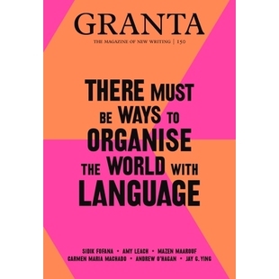 Language 150 Must 预订 with 格兰塔150：用言让世界变 World There the Organise 9781909889309 有序 Ways Granta