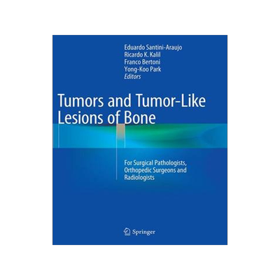 预订 Tumors and Tumor-Like Lesions of Bone