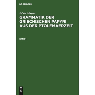 Ptolemäerzeit 9783111204765 Gram. N.A. Bd. Papyri Gr. Mayser 预订