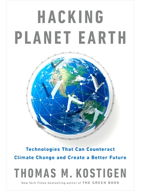 预订 Hacking Planet Earth: Technologies That Can Counteract Climate Change and Create a Better Future: 9780525538356