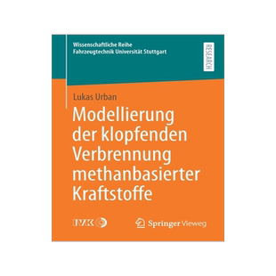 预订 Modellierung Der Klopfenden Verbrennung Methanbasierter Kraftstoffe