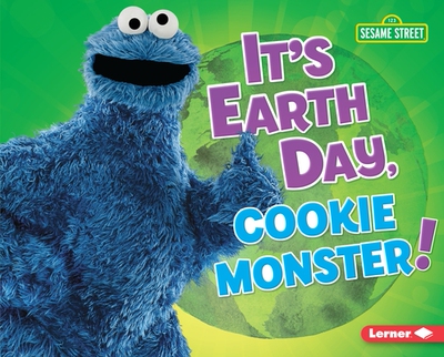【预订】It’s Earth Day, Cookie Monster!