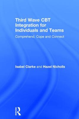 【预订】Third Wave CBT Integration for Individuals and Teams
