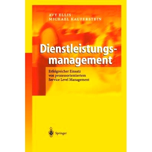 预订 Dienstleistungsmanagement: Erfolgreicher Einsatz von prozessorientiertem Service Level Management: 9783642620607