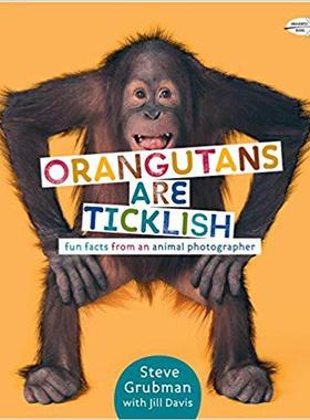 【预售】Orangutans Are Ticklish: Fun Facts f...