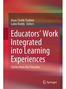 预订 Educators’ Work Integrated into Learning Experiences: Stories from the Trenches教育工作者的工作融入学习经验：战壕