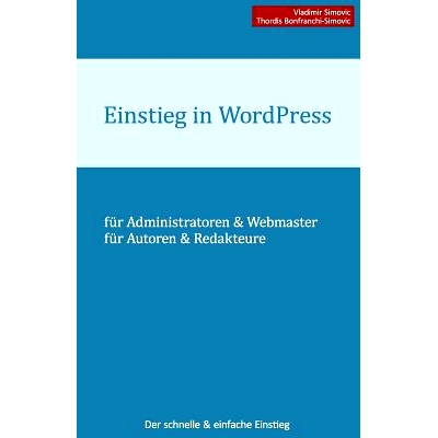 预订 Einstieg in WordPress 4.1: Der schnelle & einfache Einstieg: 9781507502020
