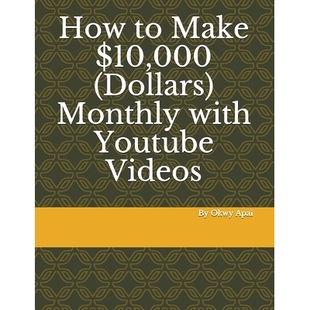 Youtube 9781520458724 Make Dollars Monthly 000 Videos 预订 with How