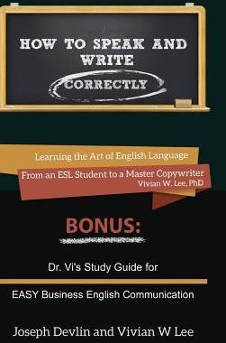[预订]How to Speak and Write Correctly (Annotated) -- Hardcover: Learning the Art of English Language From 9781987918700