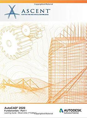【预售】AutoCAD 2020: Fundamentals (Mixed Units) - Part 1: Autodesk Authorized Publisher