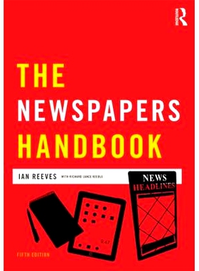 预订 The Newspapers Handbook 报纸报道手法手册: 9780415666527