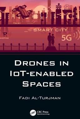 【预订】Drones in IoT-enabled Spaces