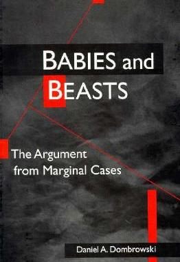 预订 Babies and Beasts: The Argument from Marginal Cases