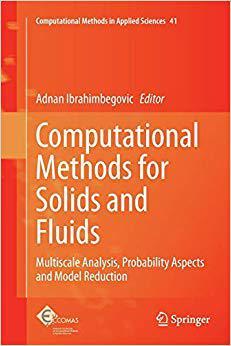 【预售】Computational Methods for Solids and Fluids: Multiscale Analysis, Probability Aspects and Model Reduction