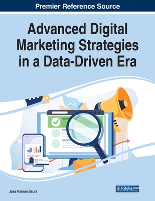 【预订】Advanced Digital Marketing Strategies in a Data-Driven Era