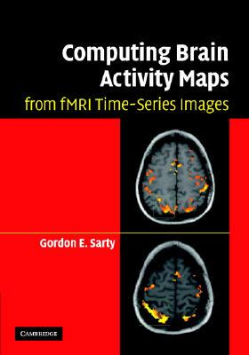 【预订】Computing Brain Activity Maps from fMRI Time-Series Images