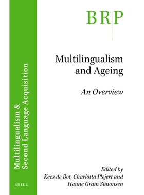 预订 Multilingualism and Ageing: An Overview 多语言和老龄化综述: 9789004445390