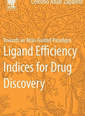 【预订】Ligand Efficiency Indices for Drug Discovery