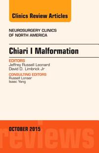 【预订】Chiari Malformation, An Issue of Neurosurgery Clinics of North America