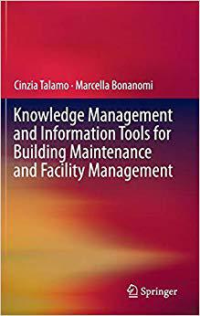 【预订】Knowledge Management and Information Tools for Building Maintenance and Facility Management 9783319239576