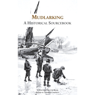 预订 Mudlarking: A Historical Sourcebook: 9781905315338