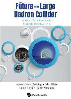 [预订]Future of the Large Hadron Collider Lhc, The 9789811280177