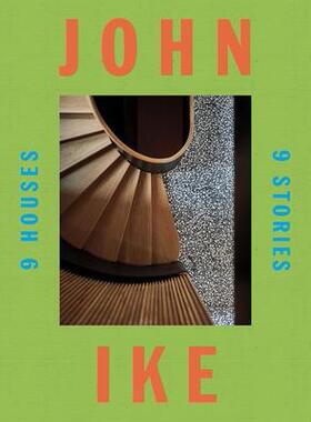 预订 John Ike 9 Houses / 9 Stories 9780865654273