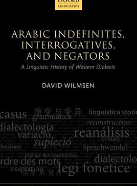 【预订】Arabic Indefinites, Interrogatives, and Negators