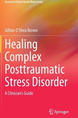 【预订】Healing Complex Posttraumatic Stress Disorder