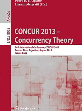 【预订】CONCUR 2013 -- Concurrency Theory