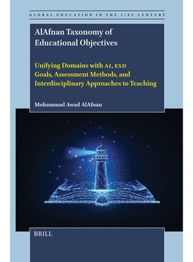 预订 Alafnan Taxonomy of Educational Objectives: Unifying Domains with Ai, Esd Goals, Assessment Methods, and Interdisci