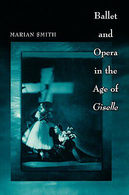 【预订】Ballet and Opera in the Age of Giselle