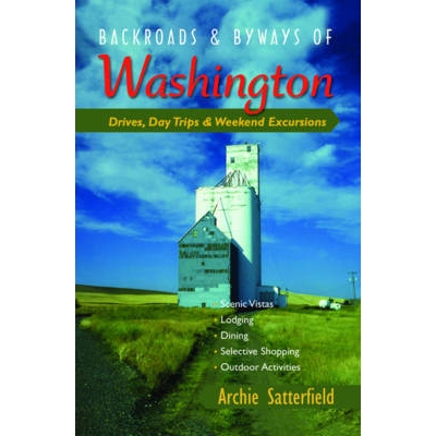 预订 Backroads & Byways of Washington: Drives, Day Trips & Weekend Excursions 华盛顿的小路和小路：驾车、一日游和*远足: 9