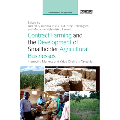 预订 Contract Farming and the Development of Smallholder Agricultural Businesses: Improving Markets and Value Chains in