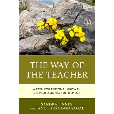 预订 The Way of the Teacher: A Path for Personal Growth and Professional Fulfillment: 9781475832686