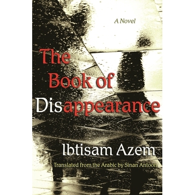 预订 The Book of Disappearance: A Novel 失踪之书：小说: 9780815611110