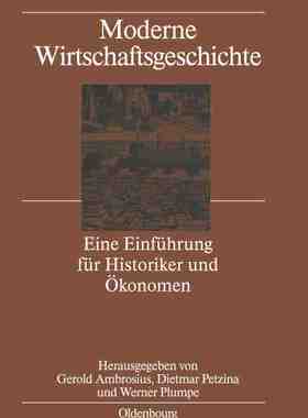 【预订】Moderne Wirtschaftsgeschichte 9783486578782