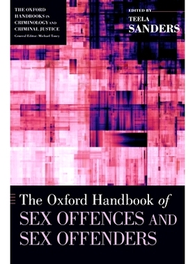 预订 The Oxford Handbook of Sex Offences and Sex Offenders 牛津性犯罪和性犯罪手册: 9780190213633