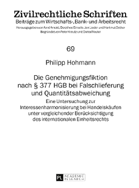 预订 Die Genehmigungsfiktion nach § 377 HGB bei Falschlieferung und Quantitätsabweichung: Eine Untersuchung zur Intere