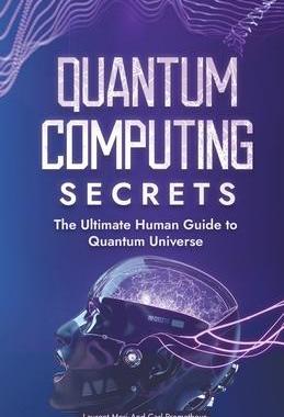 [预订]Quantum Computing Secrets 9798223137009