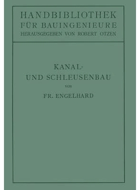 预订 Kanal- und Schleusenbau: 9783709197165