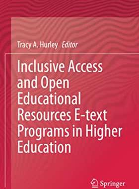 【预订】Inclusive Access and Open Educational Resources E-Text Programs in Higher Education