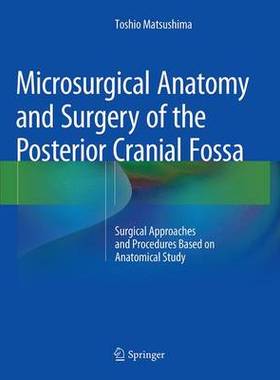 预订 Microsurgical Anatomy and Surgery of the Posterior Cranial Fossa