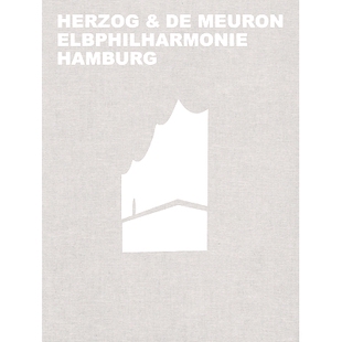 预订 Herzog & de Meuron Elbphilharmonie Hamburg: 9783035616033