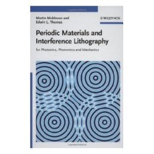【预售】Periodic Materials and Interference Lithography - for Photonics, Phononics and Mechanics