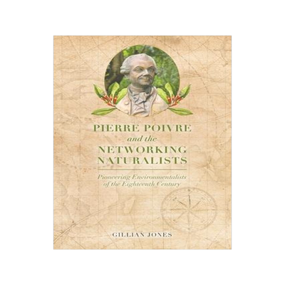 [预订]Pierre Poivre and the Networking Naturalists 9781398469631
