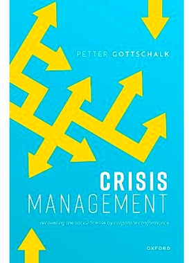 预订 Crisis Management: Recovering the Social License by Corporate Conformance 危机管理：通过企业合规恢复社会许可: 97801
